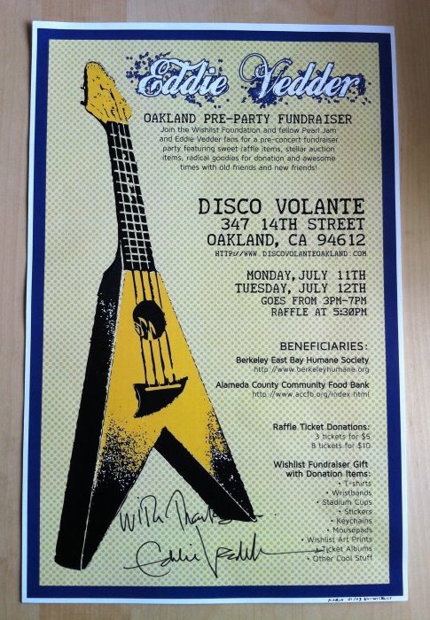 Client: Wishlist Foundation Charity Organization, Eddie Vedder of Pearl Jam. Description: Poster designed for a fundraiser hosted by the Wishlist Foundation for the Eddie Vedder solo shows in Oakland during his 2011 tour. I gave Eddie a print and then he signed it after hearing about the fundraising efforts and the story behind who the local Bay Area beneficiaries were. A truly humble and kind man