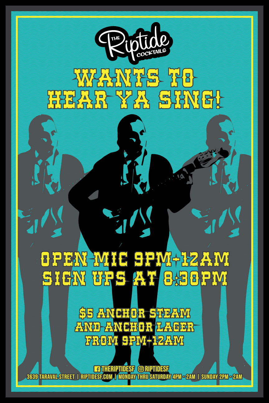 Client: The Riptide, San Francisco, CA. Description: Poster designed for the open mic on Monday nights.